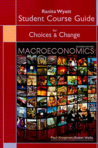 Cover of Student Course Guide for Choices & Change: Macroeconomics