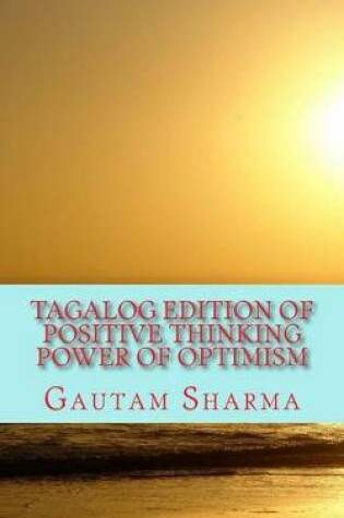 Cover of Tagalog Edition Positive Thinking Power of Optimism