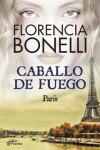 Book cover for Caballo de Fuego 1. París