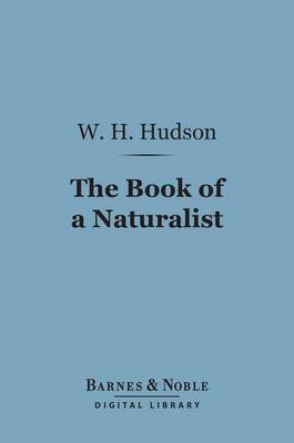 Cover of The Book of a Naturalist (Barnes & Noble Digital Library)