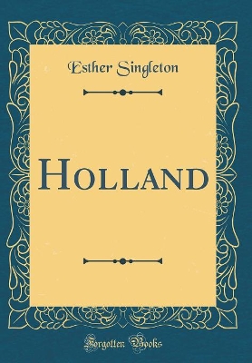 Book cover for Holland (Classic Reprint)