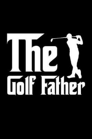 Cover of The Golf Father