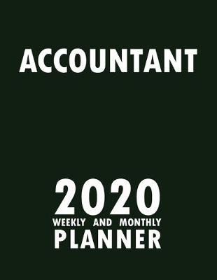 Book cover for Accountant 2020 Weekly and Monthly Planner