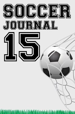 Book cover for Soccer Journal 15