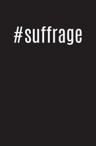 Cover of #suffrage