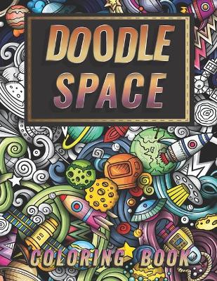 Book cover for Doodle Space Coloring Book