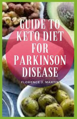 Book cover for Guide to Keto Diet For Parkinson Disease