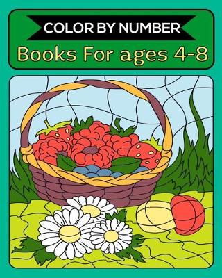 Book cover for Color By Number Coloring Books For ages 4-8