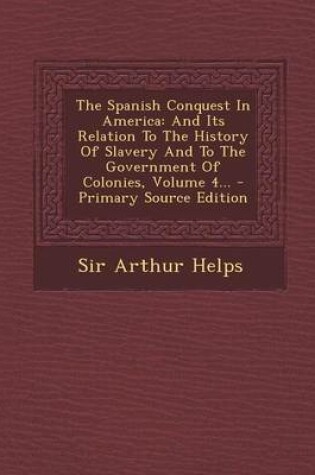 Cover of The Spanish Conquest in America