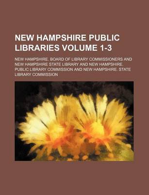 Book cover for New Hampshire Public Libraries Volume 1-3