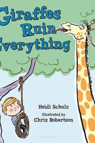 Cover of Giraffes Ruin Everything