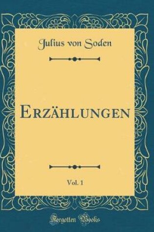 Cover of Erzahlungen, Vol. 1 (Classic Reprint)