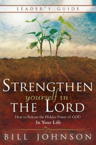 Cover of Strengthen Yourself in the Lord Leader's Guide