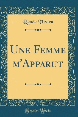 Cover of Une Femme m'Apparut (Classic Reprint)