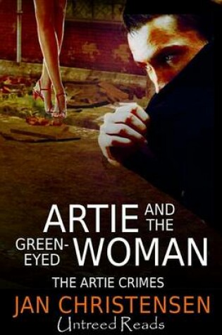 Cover of Artie and the Green-Eyed Woman