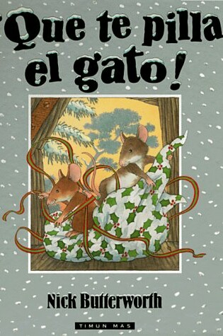 Cover of Que Te Pilla el Gato!