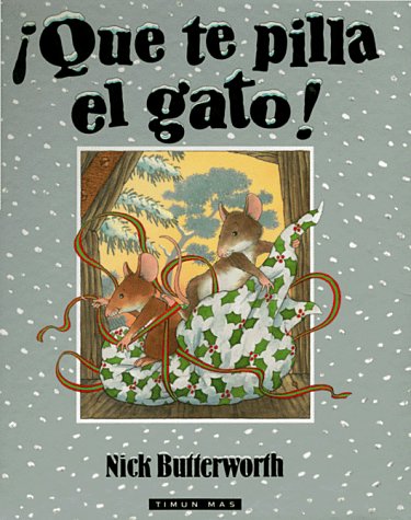 Book cover for Que Te Pilla el Gato!