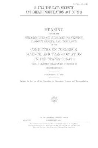 Cover of S. 3742, the Data Security and Breach Notification Act of 2010