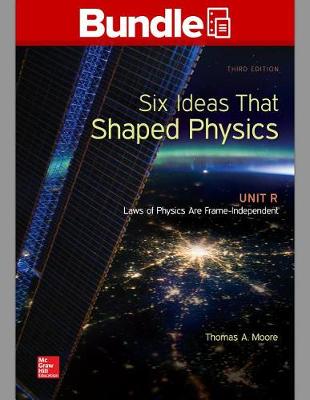 Book cover for Package: Six Ideas That Shaped Physics: Unit R with 1 Semester Connect Access Card