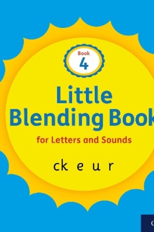 Cover of Little Blending Books for Letters and Sounds: Book 4