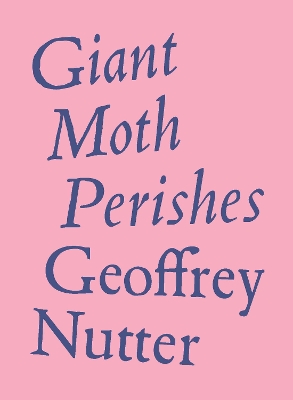 Cover of Giant Moth Perishes