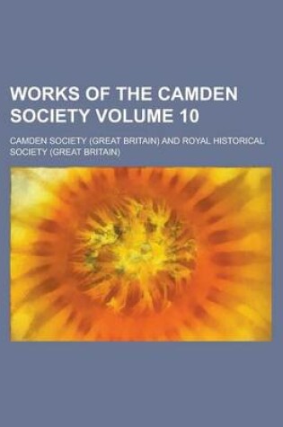 Cover of Works of the Camden Society Volume 10