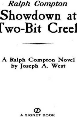 Cover of Ralph Compton Showdown at Two-Bit Creek