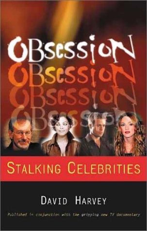 Book cover for Obsession Celebrities and Their Stalkers