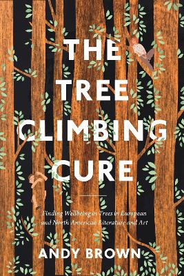 Cover of The Tree Climbing Cure