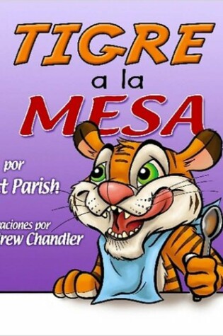 Cover of Tigre a La Mesa