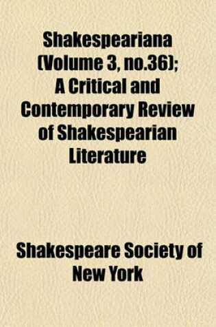 Cover of Shakespeariana (Volume 3, No.36); A Critical and Contemporary Review of Shakespearian Literature