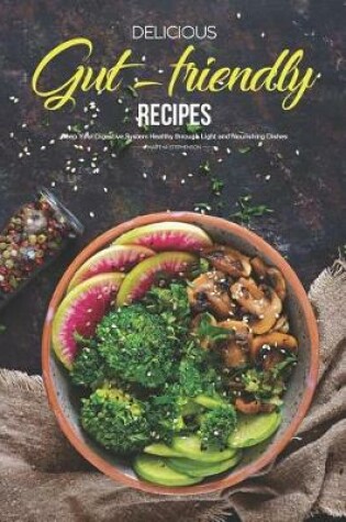 Cover of Delicious Gut-Friendly Recipes