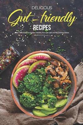 Book cover for Delicious Gut-Friendly Recipes