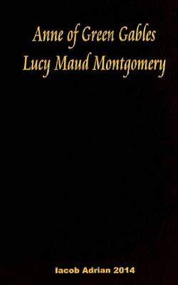 Book cover for Anne of Green Gables Lucy Maud Montgomery