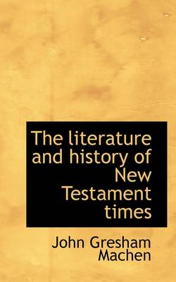 Book cover for The Literature and History of New Testament Times