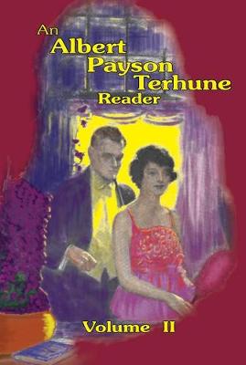 Book cover for An Albert Payson Terhune Reader Vol. II