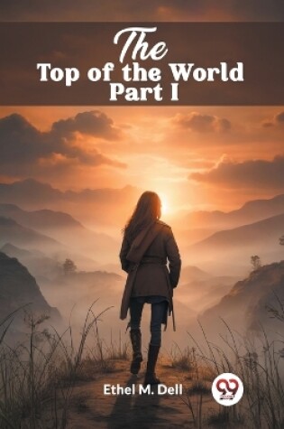 Cover of The Top of the World Part I