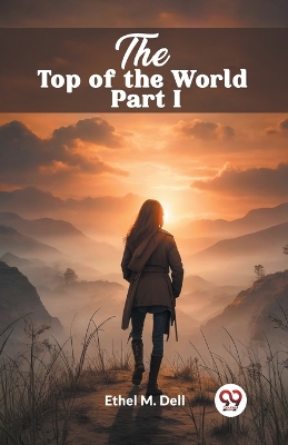 Book cover for The Top of the World Part I