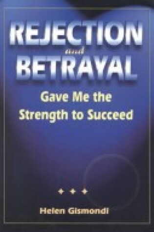 Cover of Rejection and Betrayal