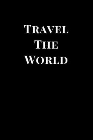 Cover of Travel the World