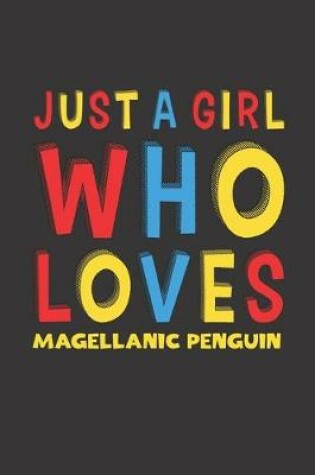 Cover of Just A Girl Who Loves Magellanic Penguin