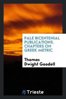 Book cover for Pale Bicentenial Publications. Chapters on Greek Metric