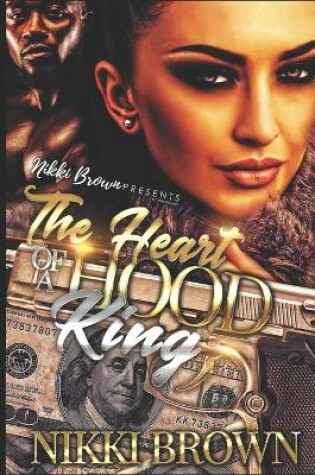 Cover of The Heart Of A Hood King