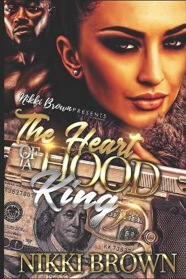 Book cover for The Heart Of A Hood King