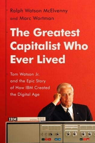 Cover of The Greatest Capitalist Who Ever Lived