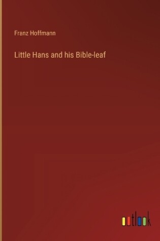 Cover of Little Hans and his Bible-leaf