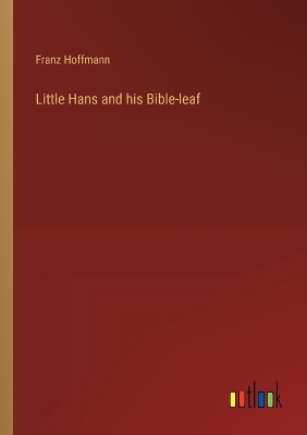 Book cover for Little Hans and his Bible-leaf