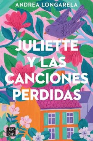 Cover of Juliette Y Las Canciones Perdidas / Juliette and the Lost Songs