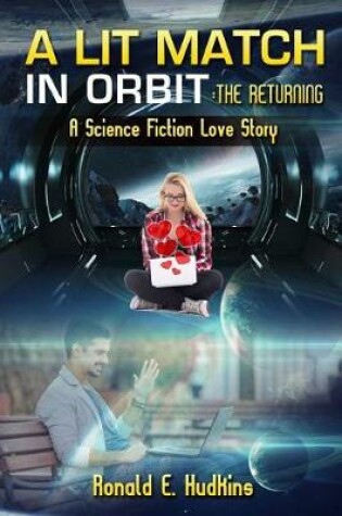 Cover of A Lit Match in Orbit