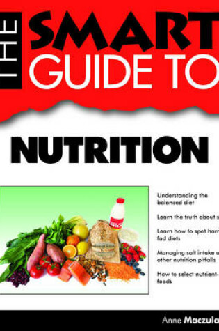 Cover of The Smart Guide to Nutrition